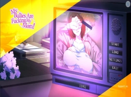 [2D欧美SLG/汉化/完结] 欺负我的人正在操我妈妈 My Bullies Are Fucking My Mom! [Final] PC+安卓 [600M]-IS充值【37】